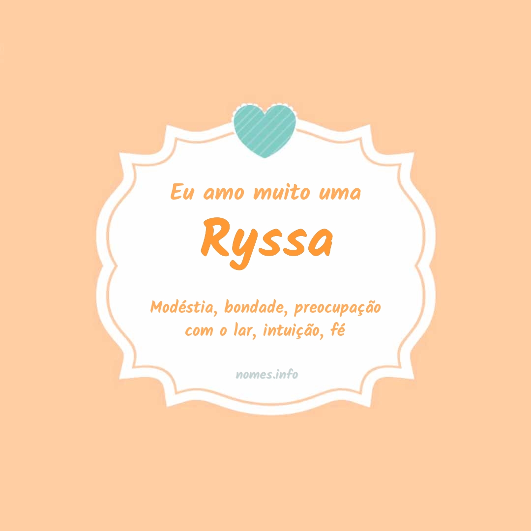 Eu amo muito Ryssa