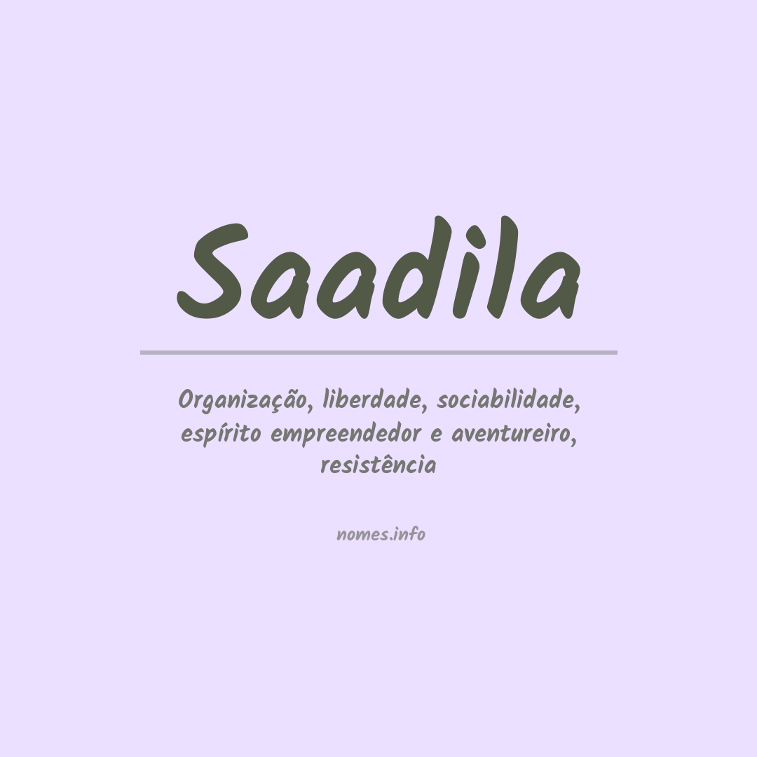 Significado do nome Saadila