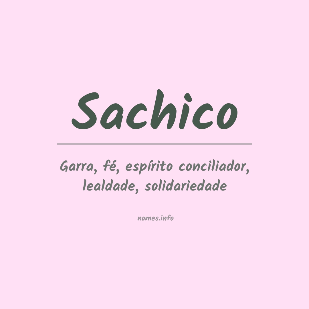 Significado do nome Sachico