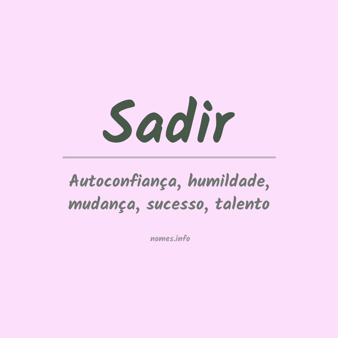 Significado do nome Sadir