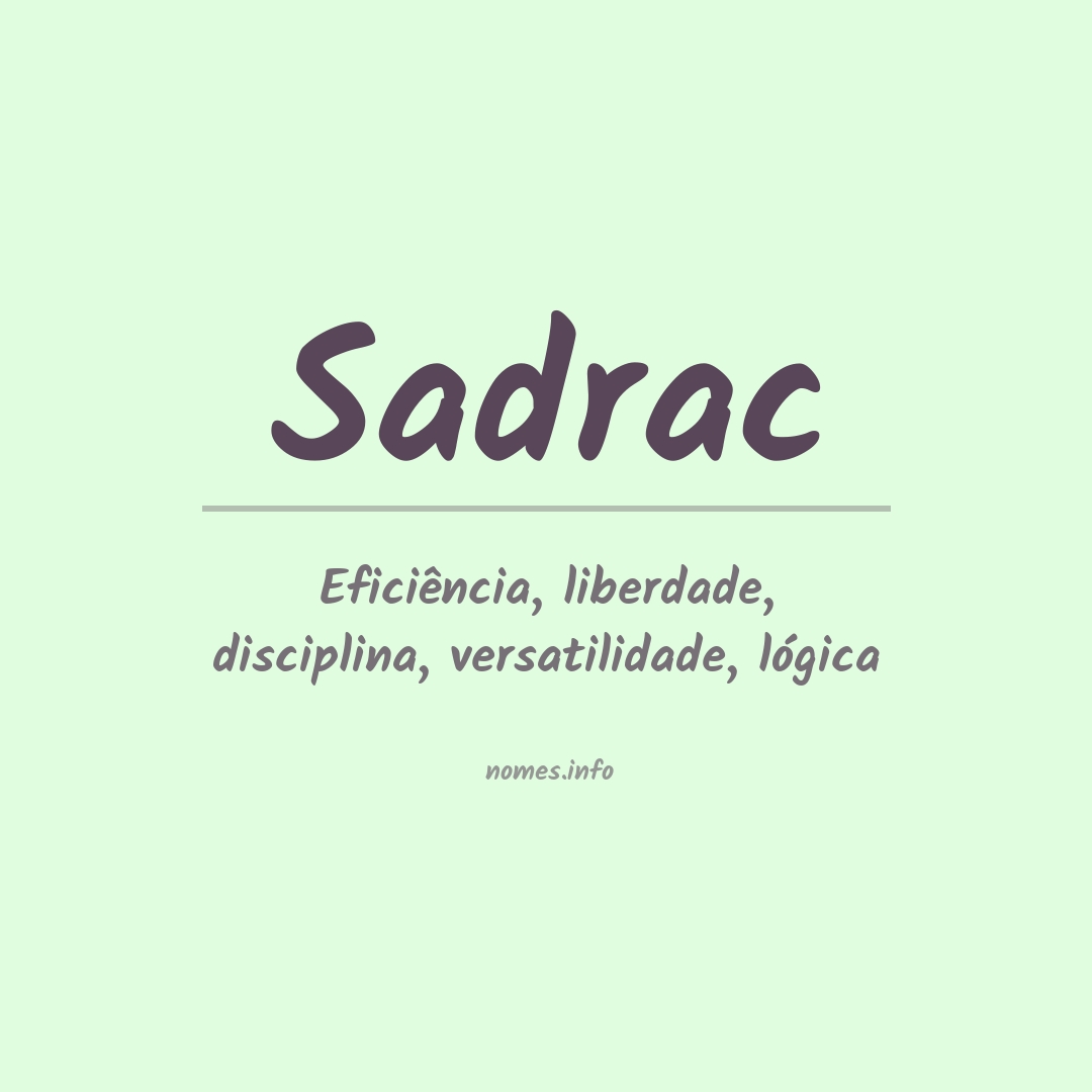 Significado do nome Sadrac