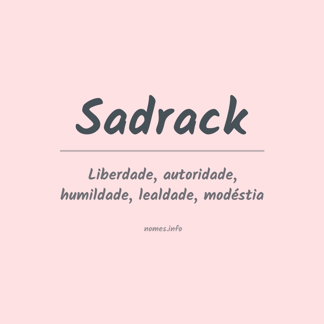 Significado do nome Sadrack