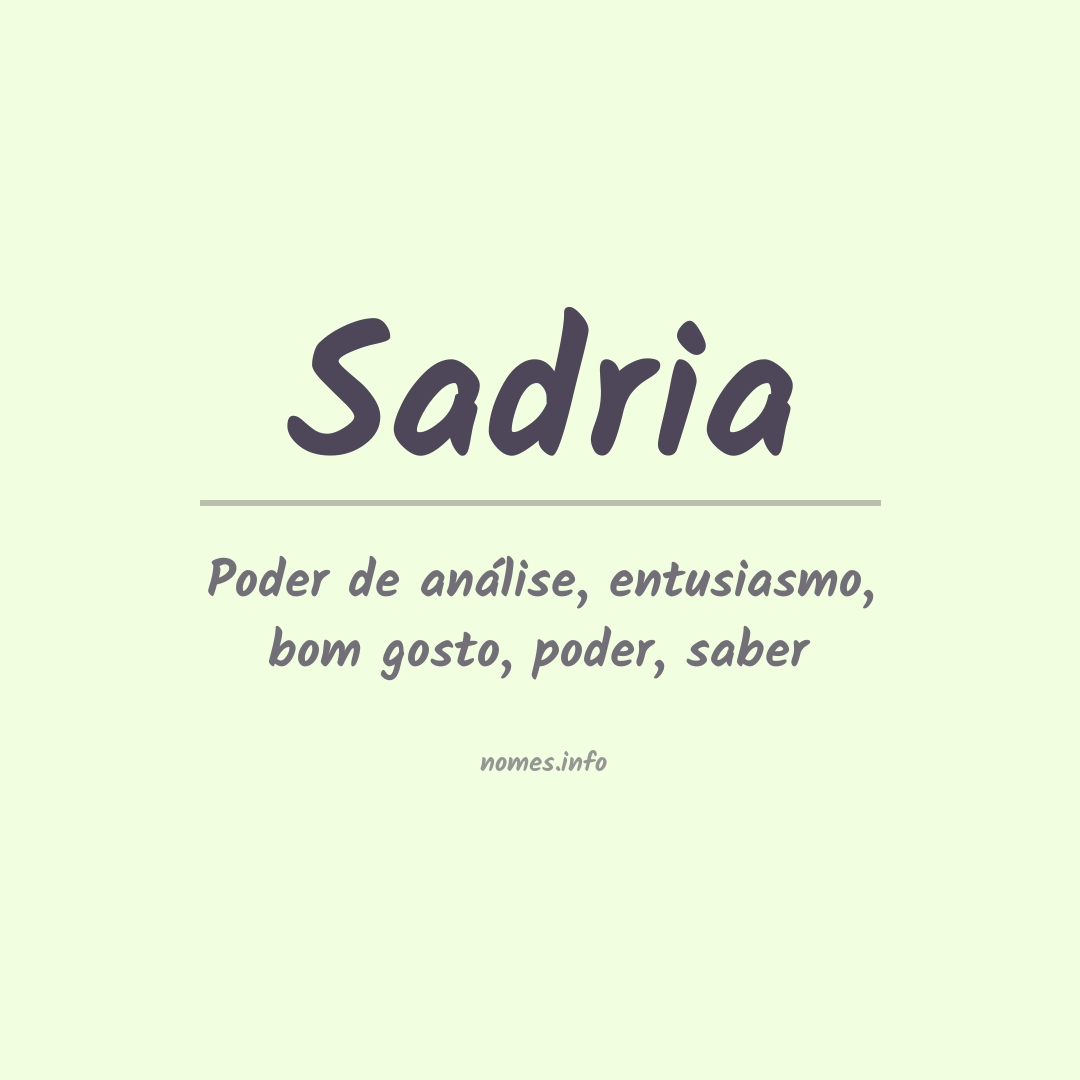 Significado do nome Sadria