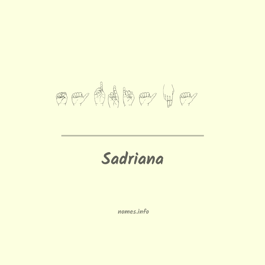 Sadriana em Libras Sadriana em Libras