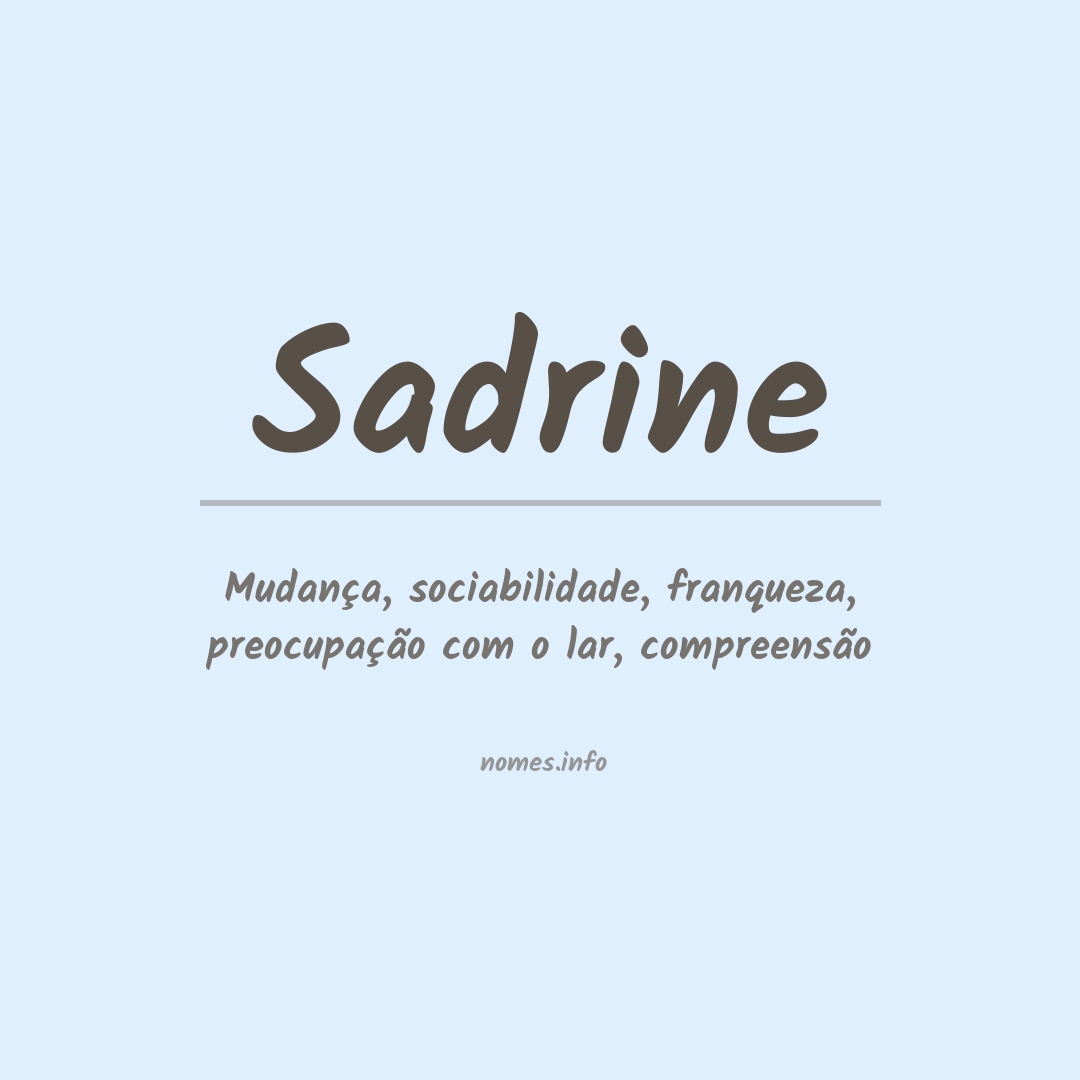 Significado do nome Sadrine