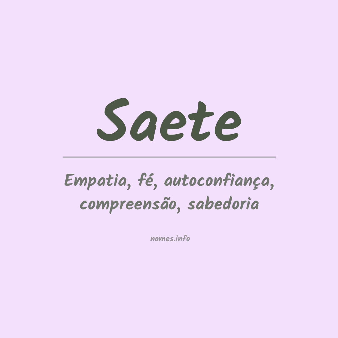 Significado do nome Saete
