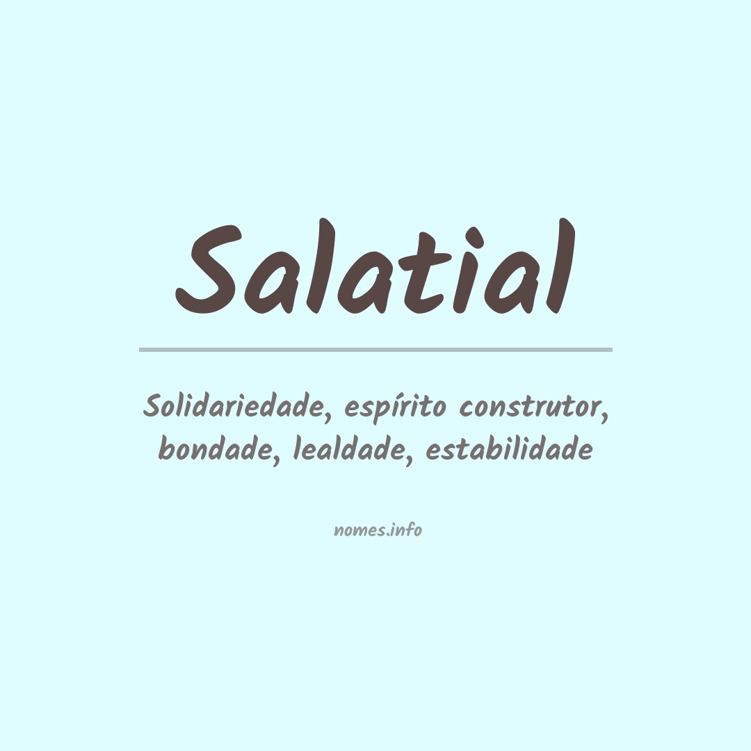 Significado do nome Salatial