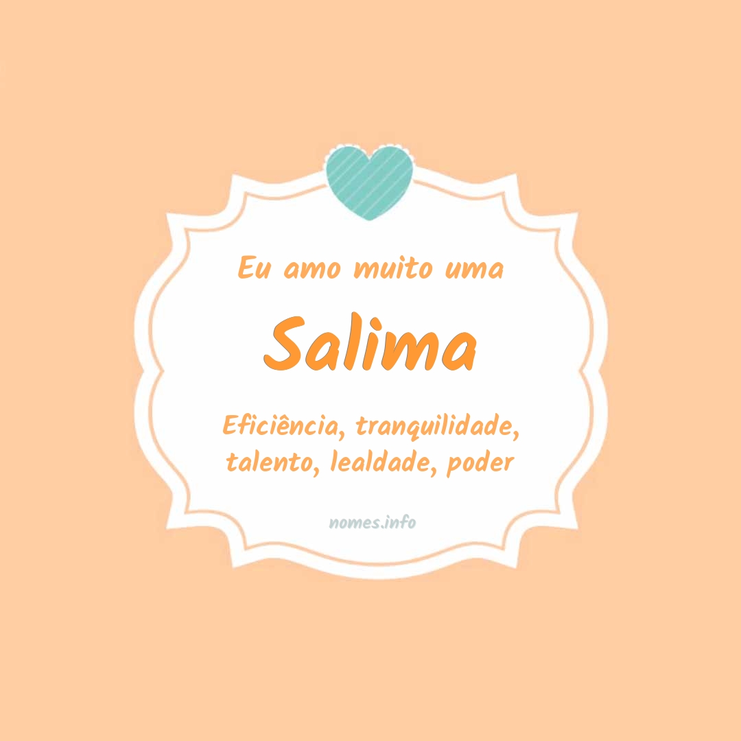 Eu amo muito Salima