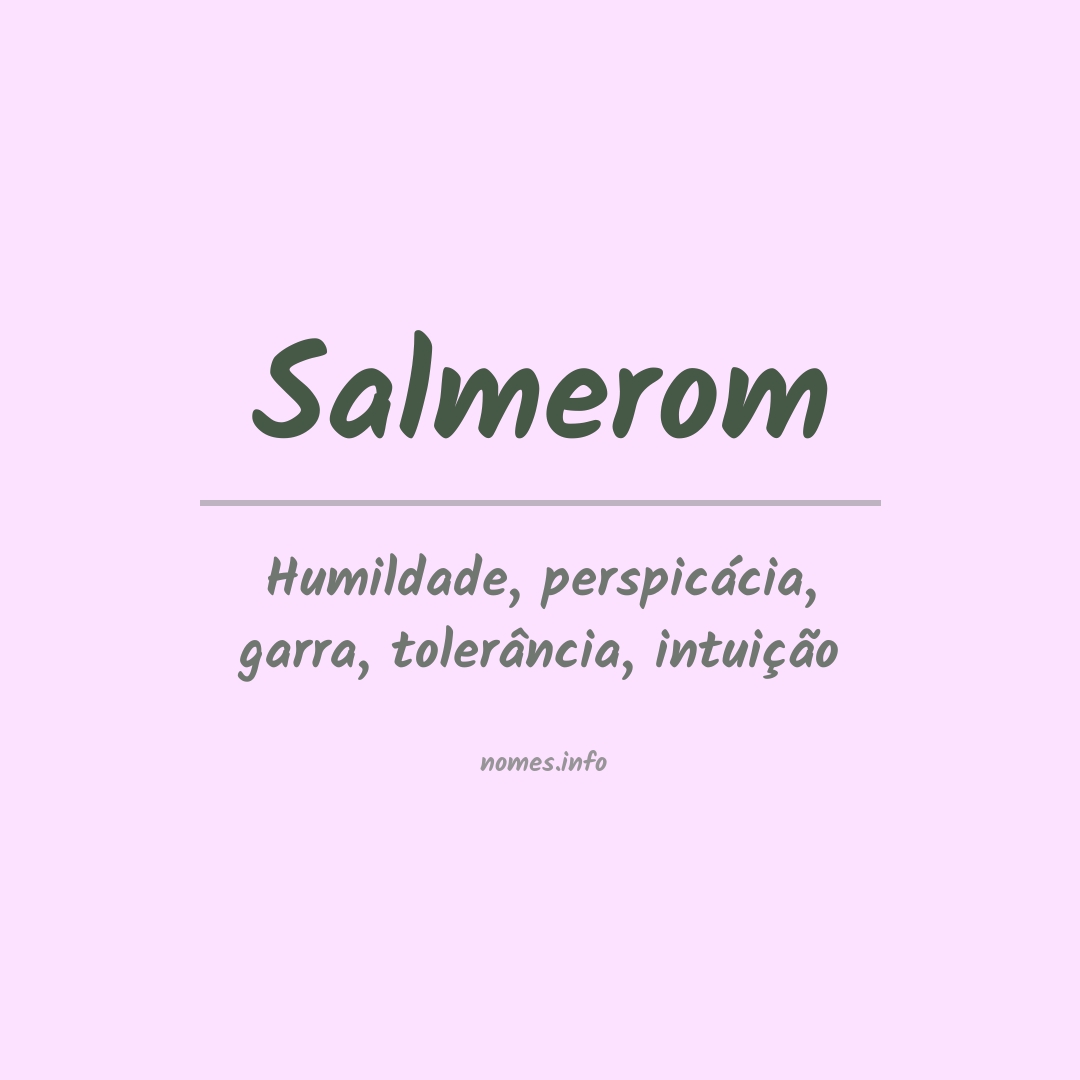 Significado do nome Salmerom