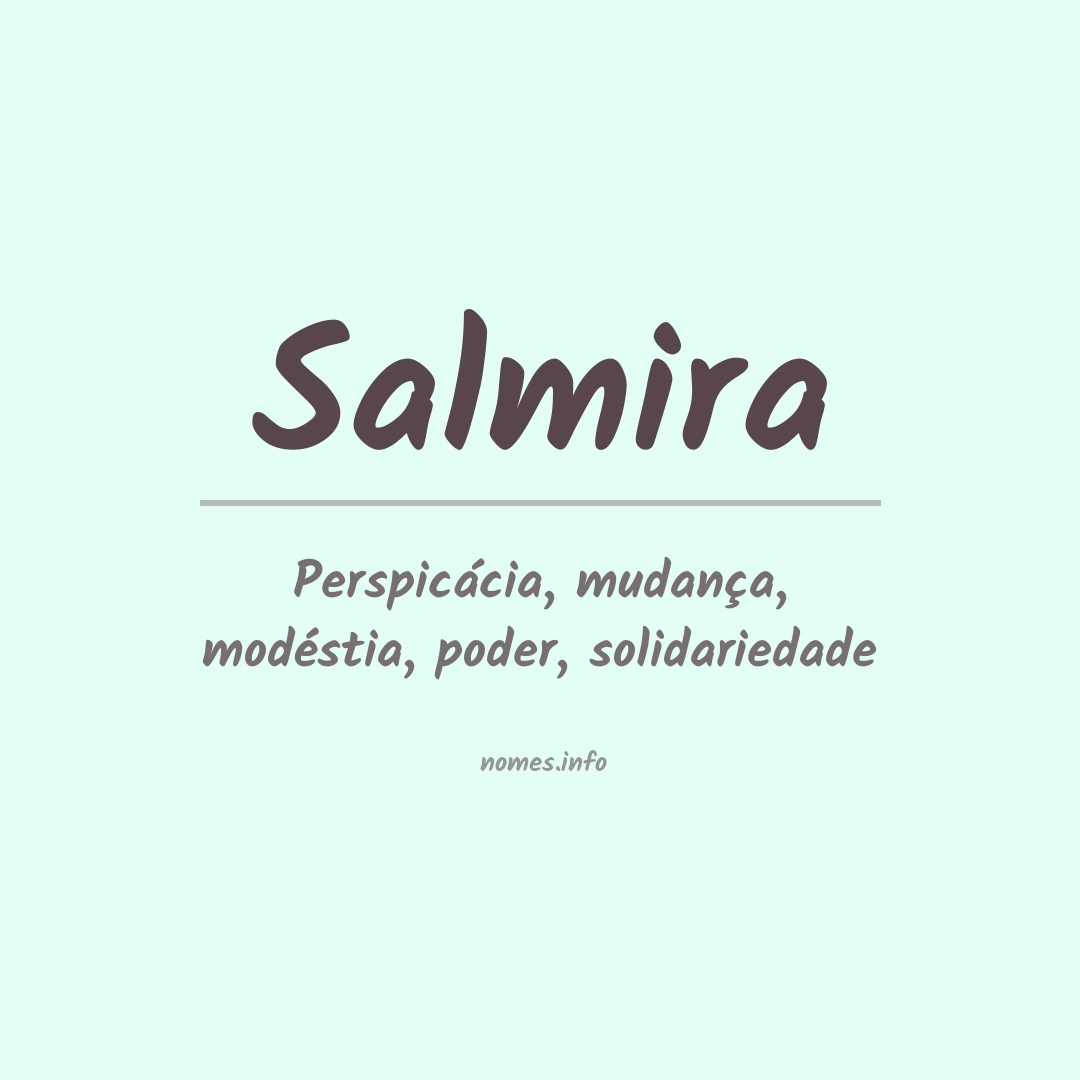 Significado do nome Salmira