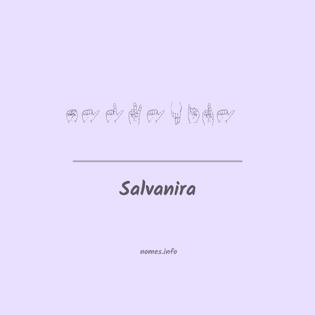Salvanira em Libras