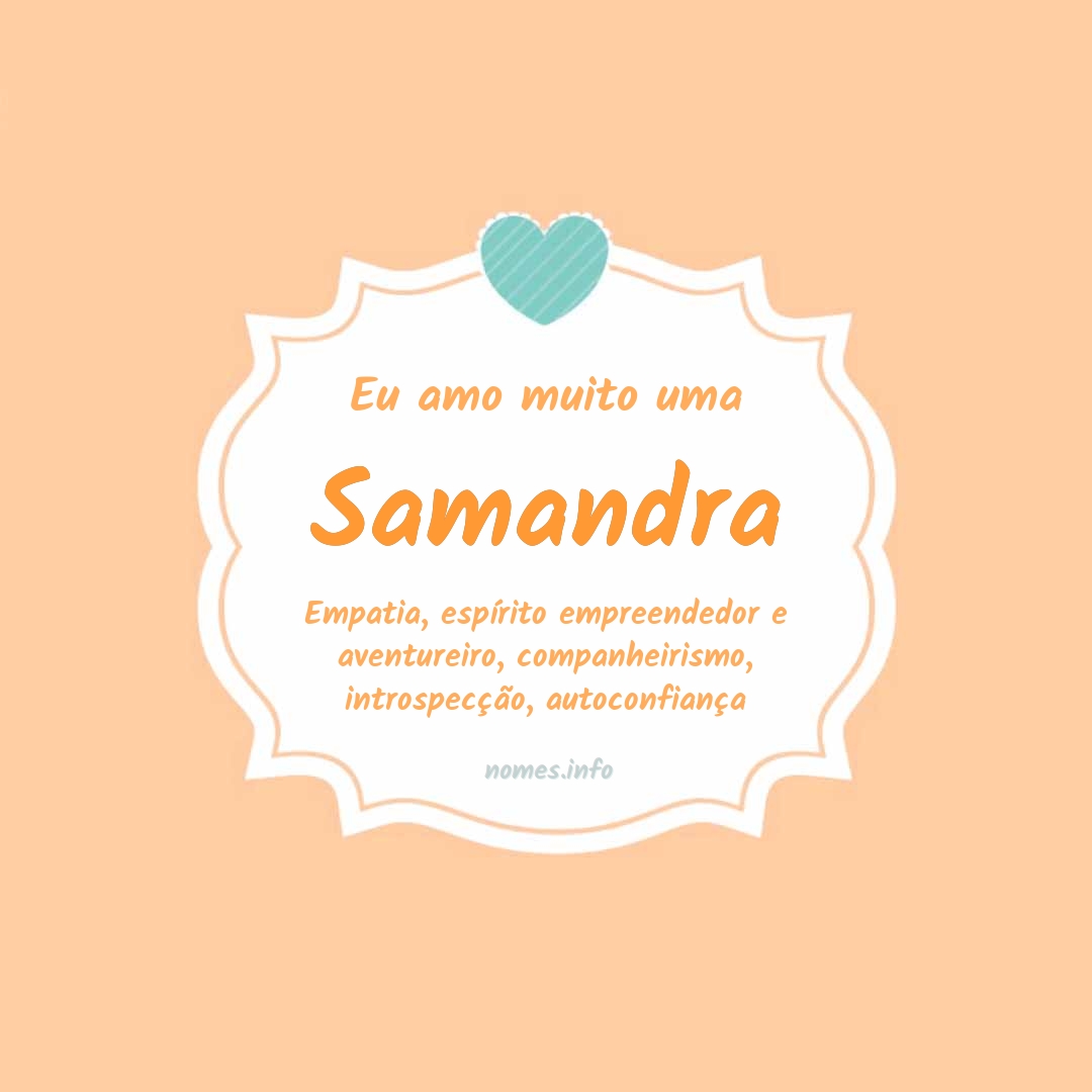 Eu amo muito Samandra