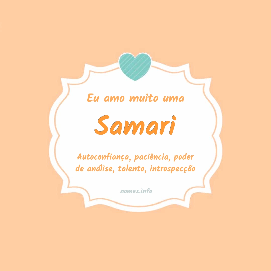 Eu amo muito Samari