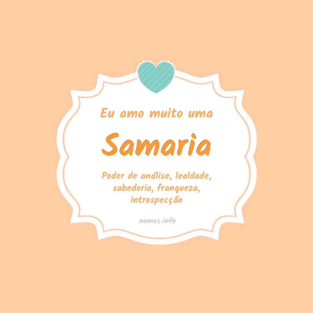 Eu amo muito Samaria