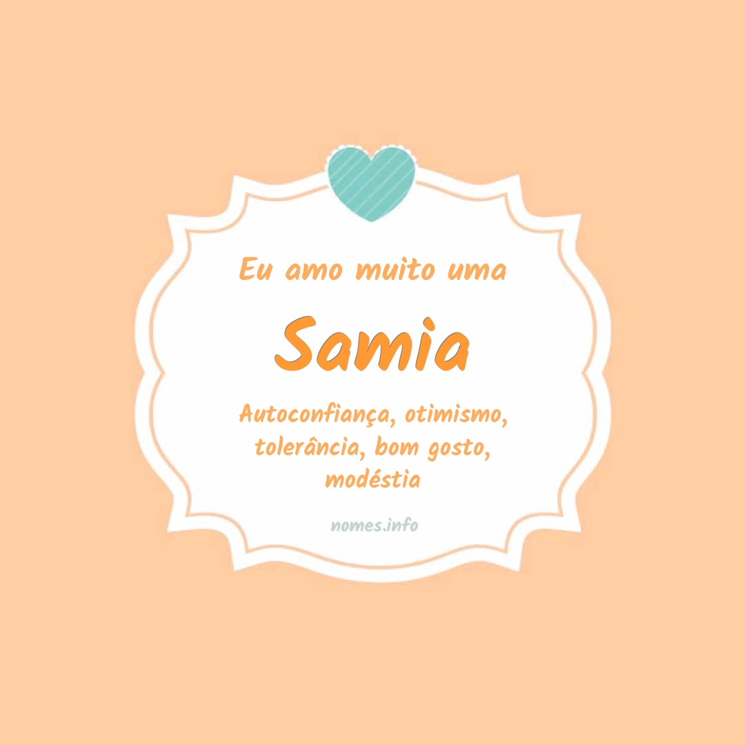 Eu amo muito Samia