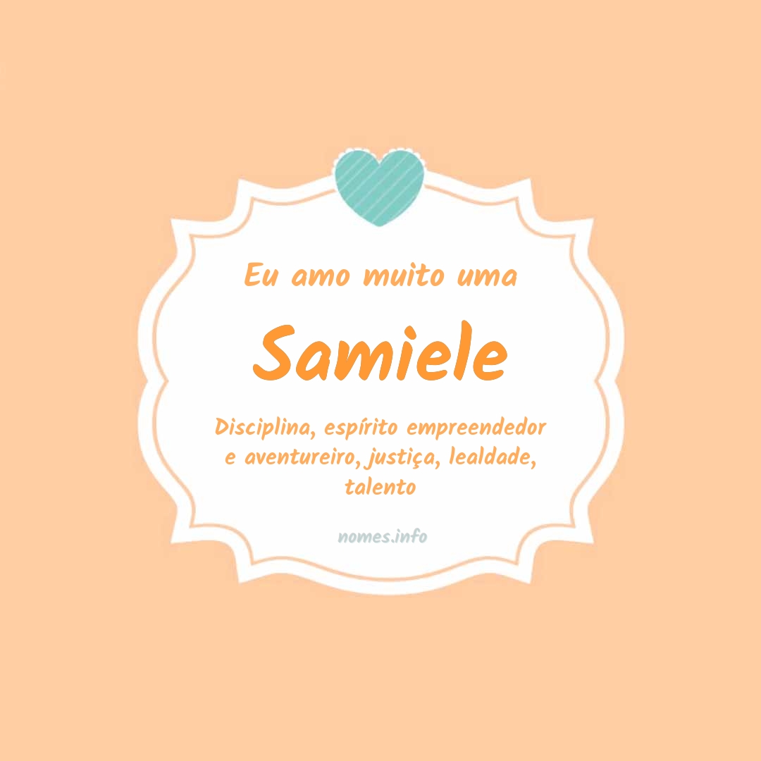 Eu amo muito Samiele