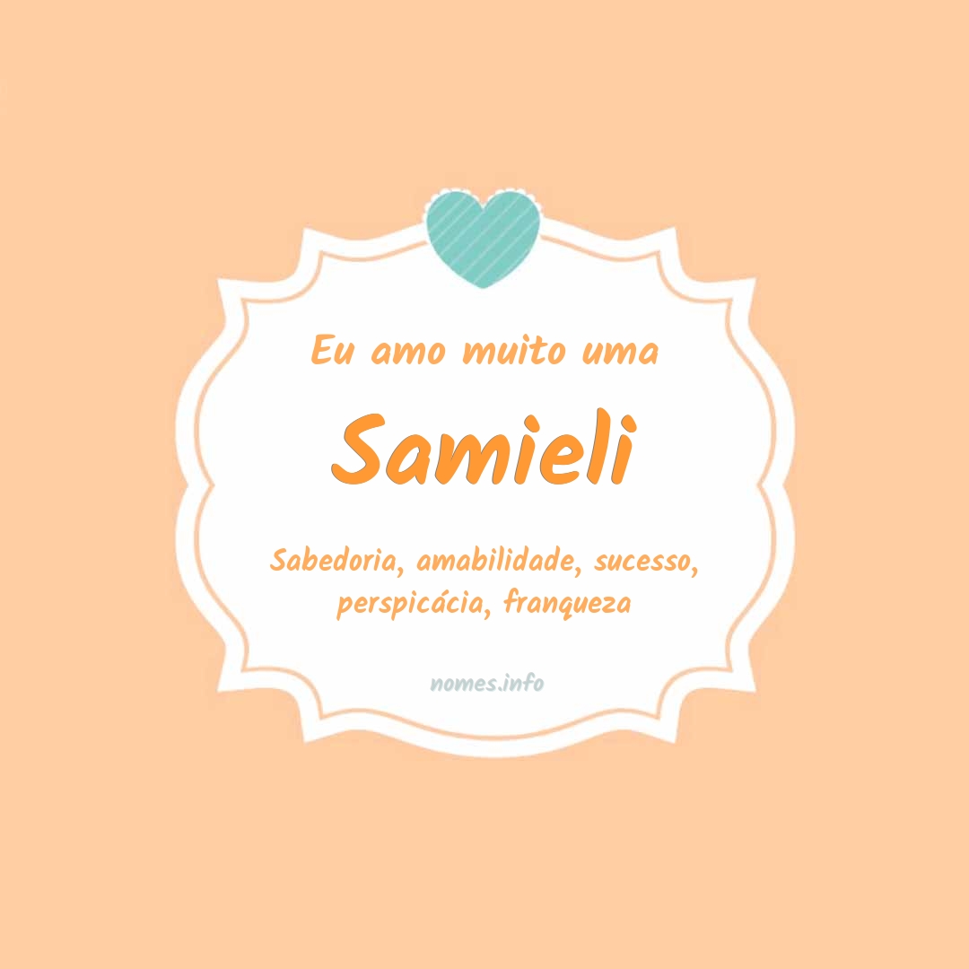 Eu amo muito Samieli