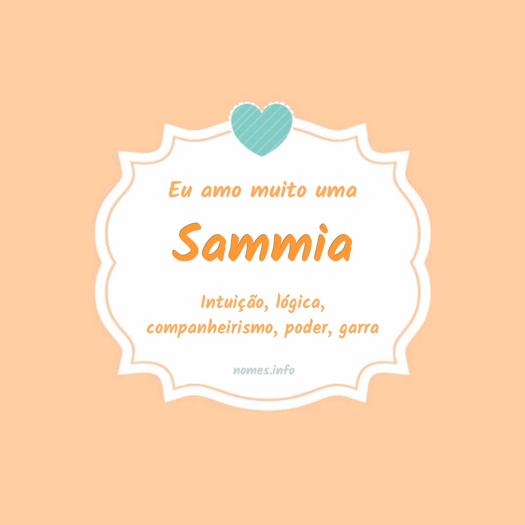 Eu amo muito Sammia Eu amo muito Sammia