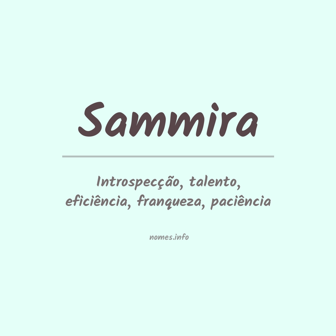 Significado do nome Sammira