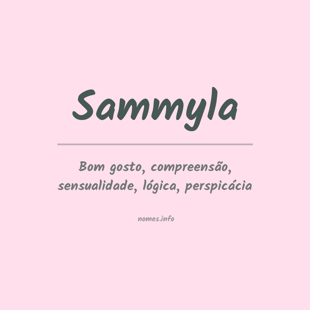 Significado do nome Sammyla