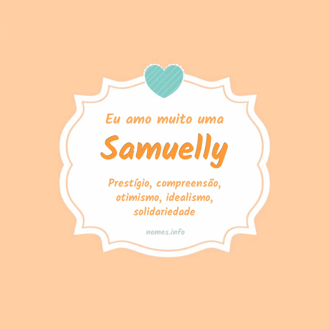 Eu amo muito Samuelly