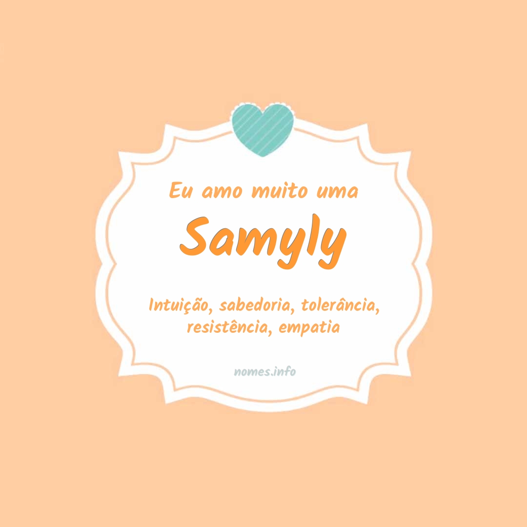 Eu amo muito Samyly