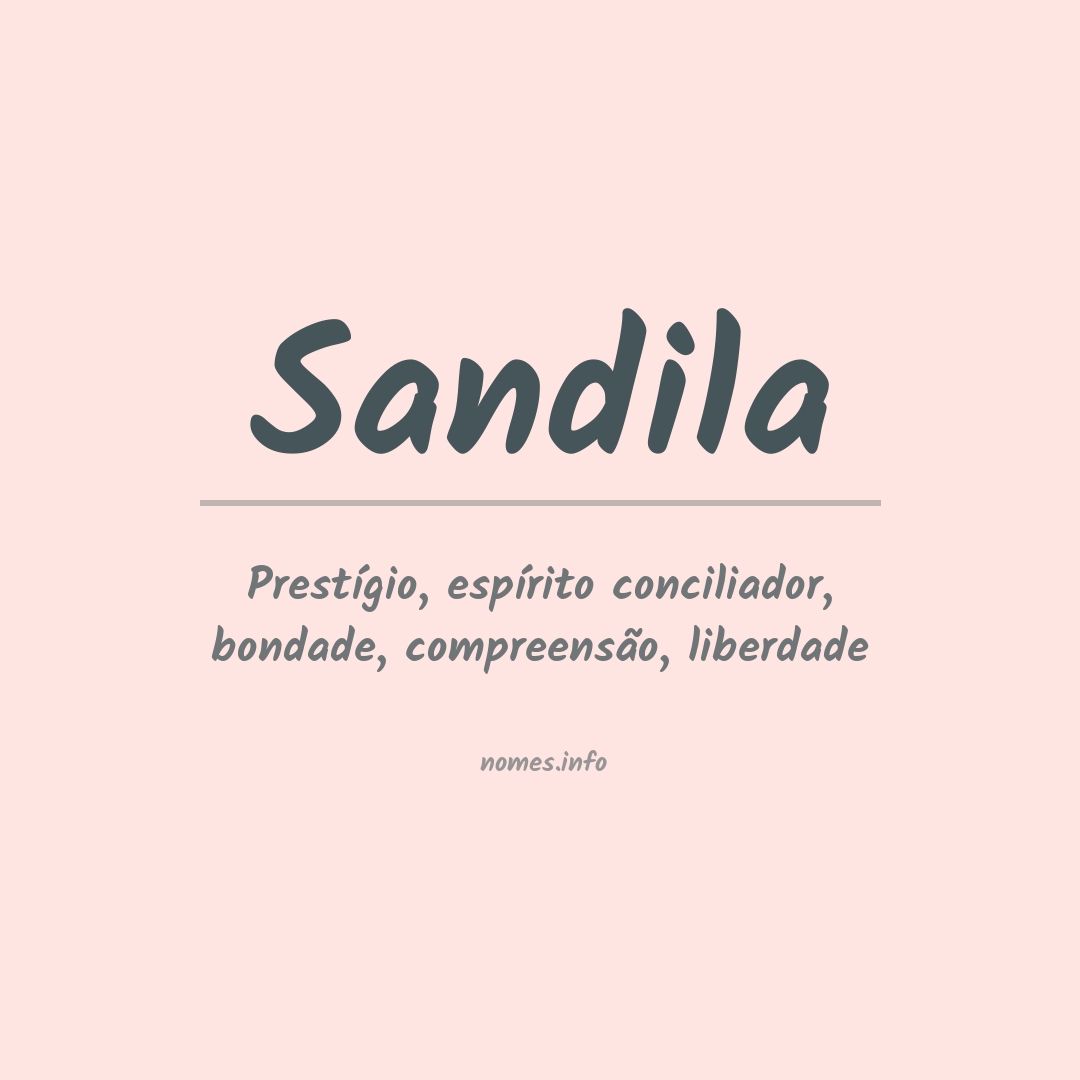 Significado do nome Sandila