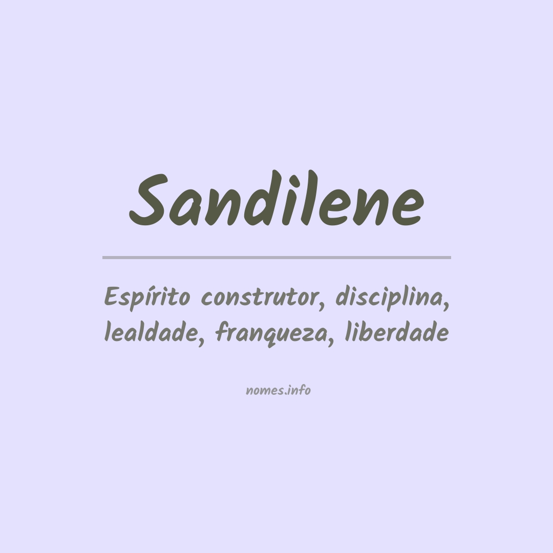 Significado do nome Sandilene