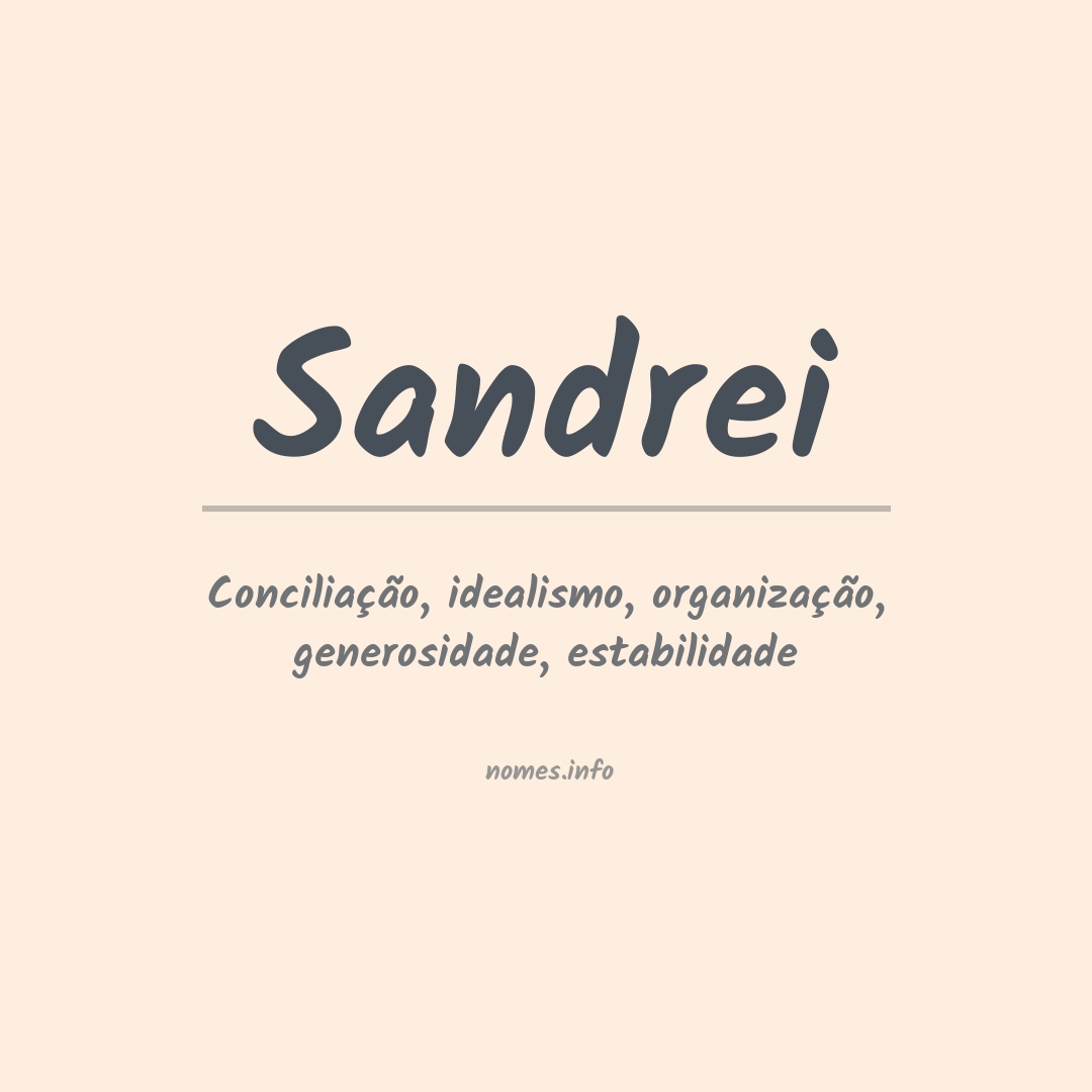 Significado do nome Sandrei