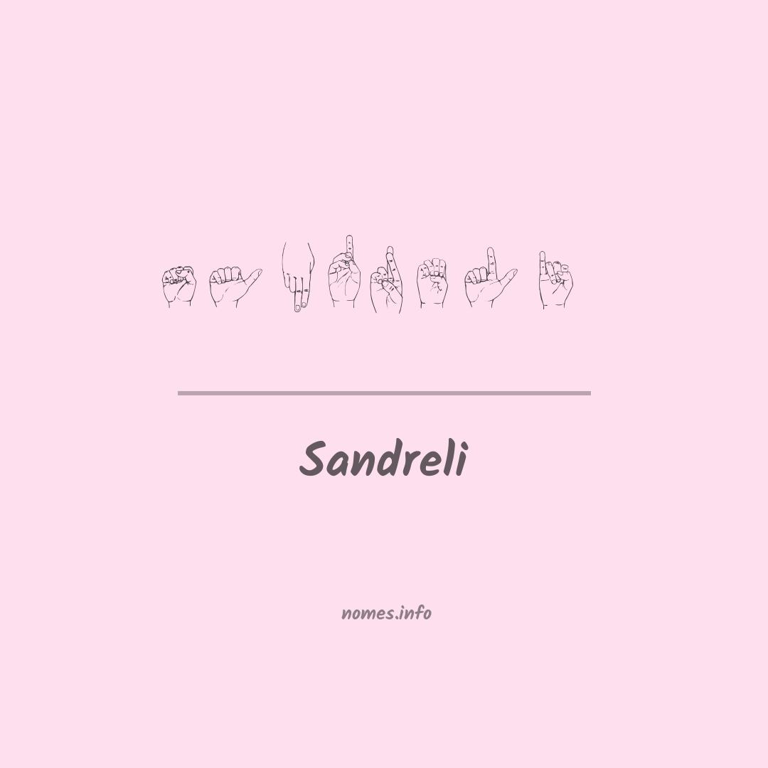 Sandreli em Libras