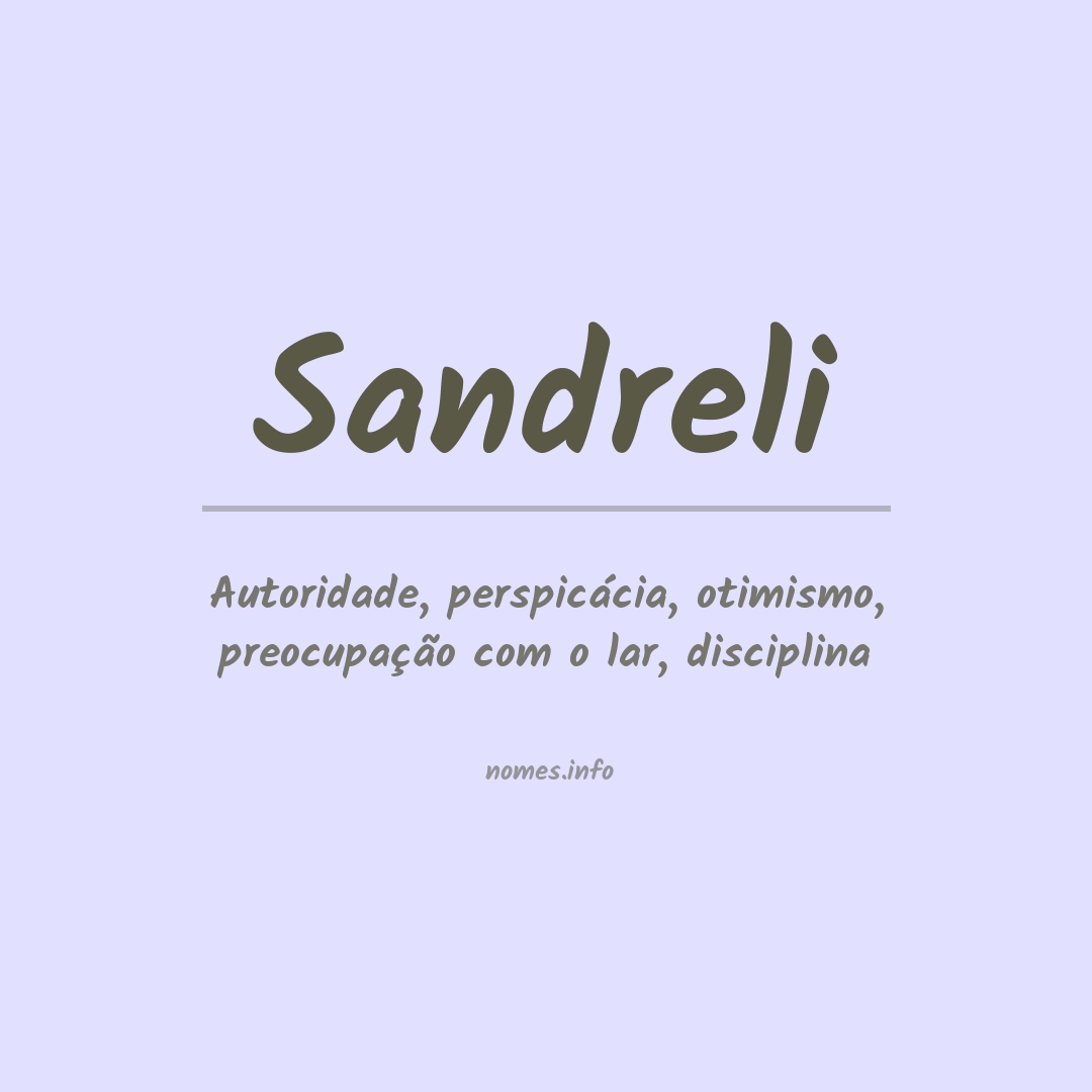 Significado do nome Sandreli