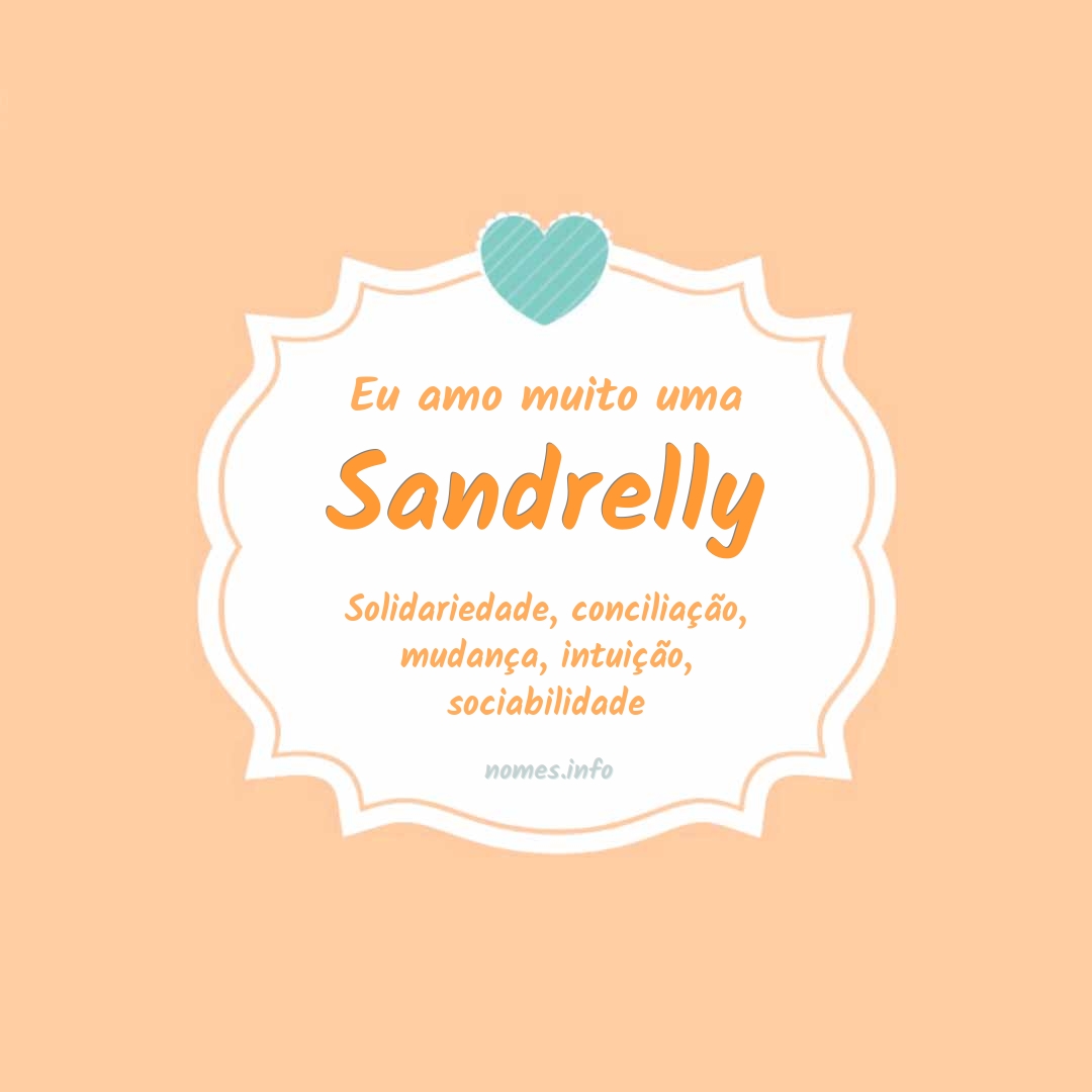 Eu amo muito Sandrelly