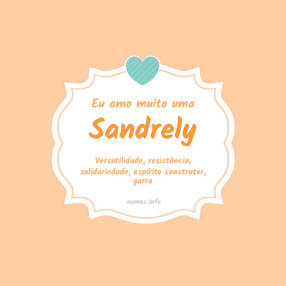 Eu amo muito Sandrely