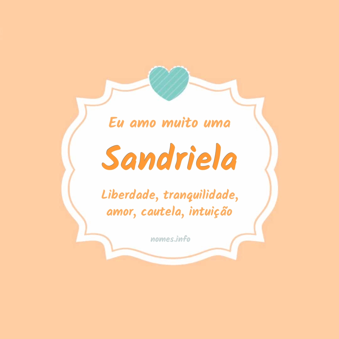 Eu amo muito Sandriela