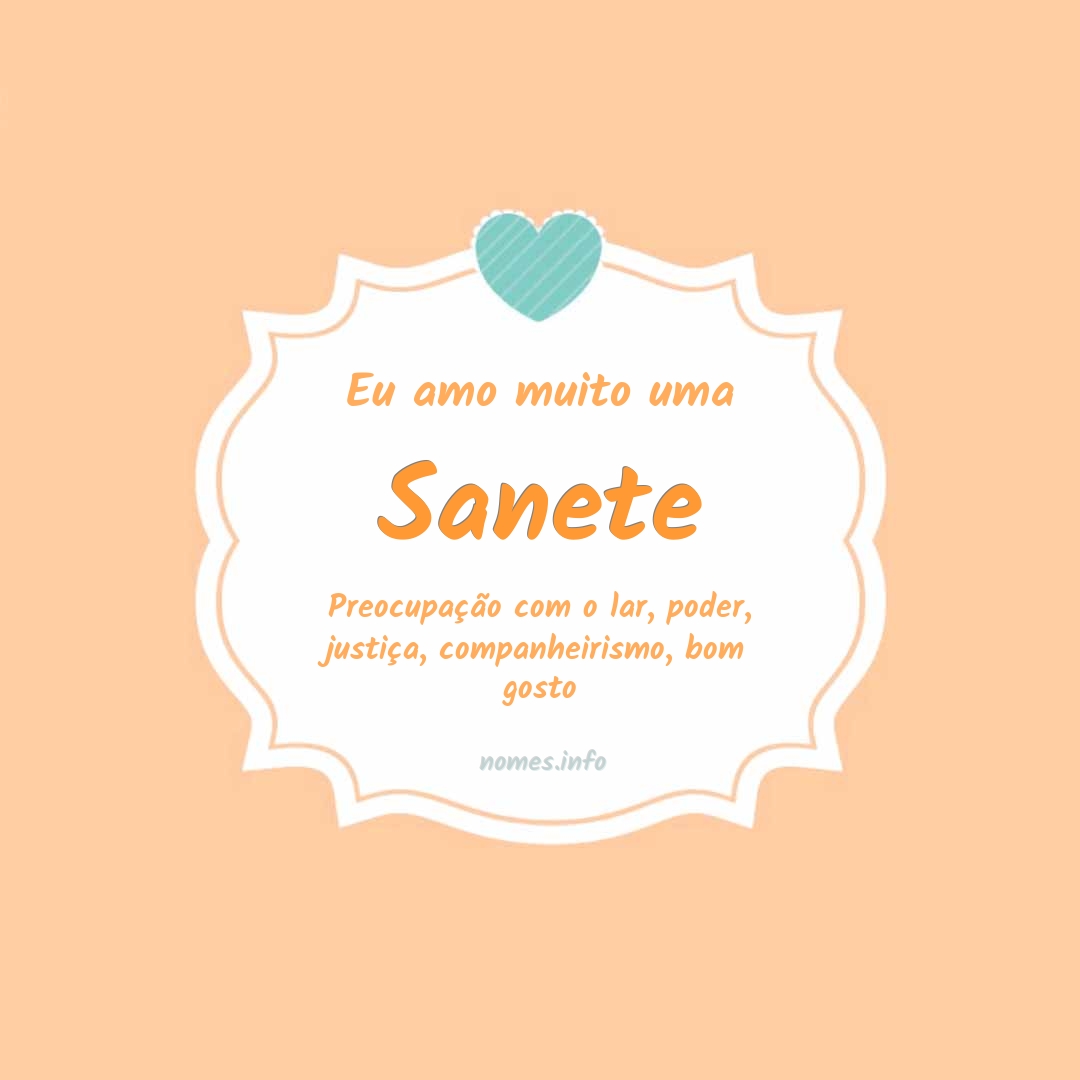 Eu amo muito Sanete