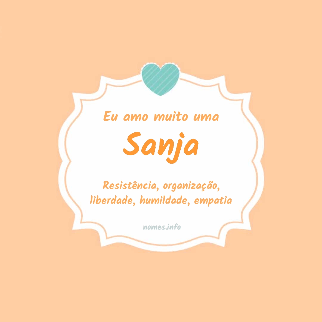 Eu amo muito Sanja