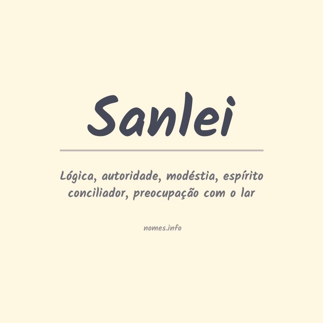 Significado do nome Sanlei