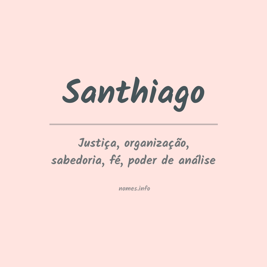 Significado do nome Santhiago