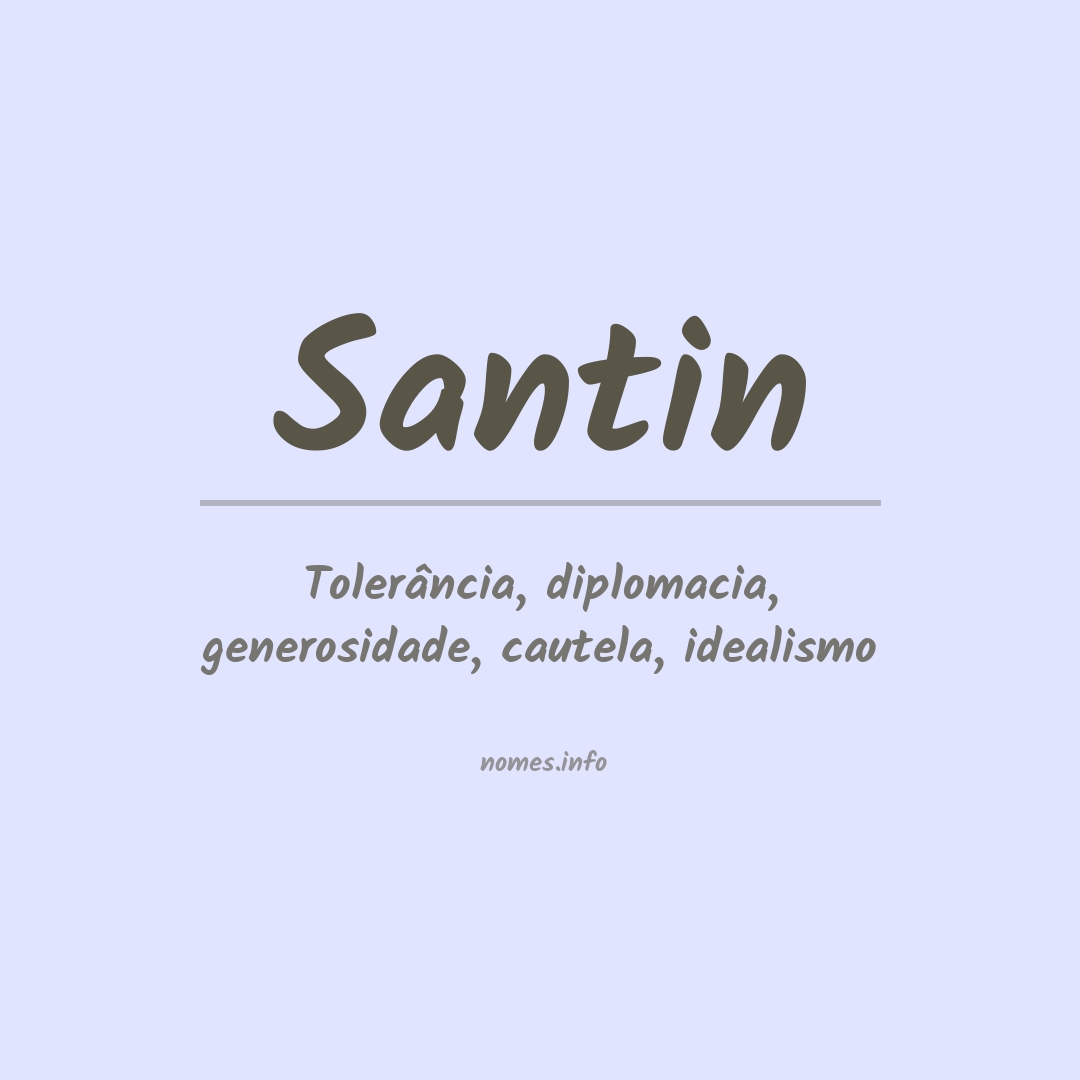 Significado do nome Santin