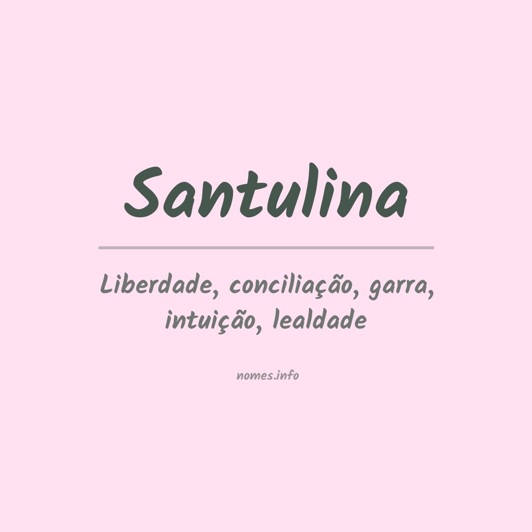 Significado do nome Santulina