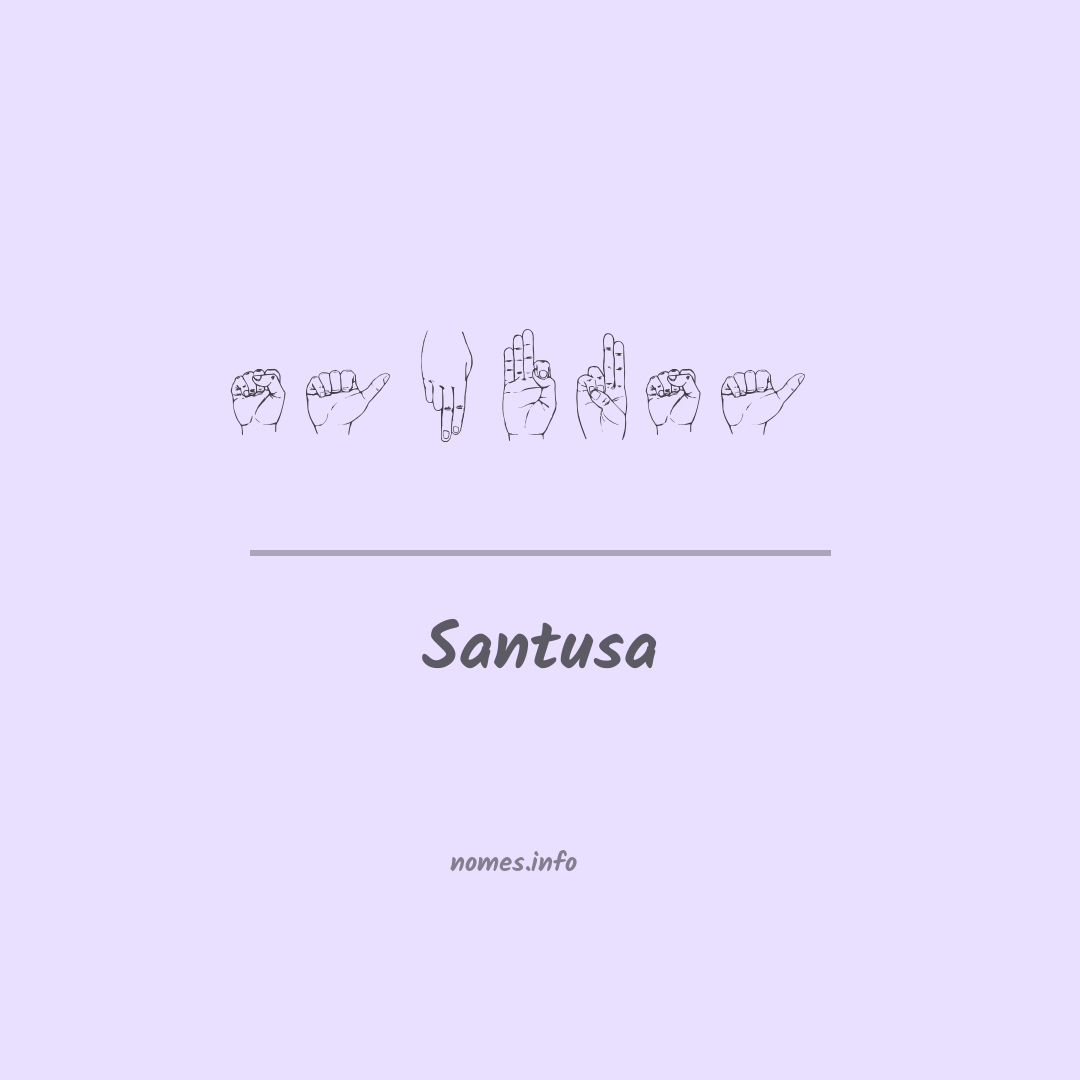 Santusa em Libras