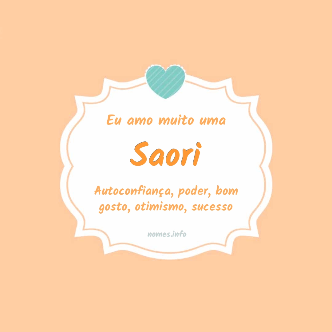 Eu amo muito Saori