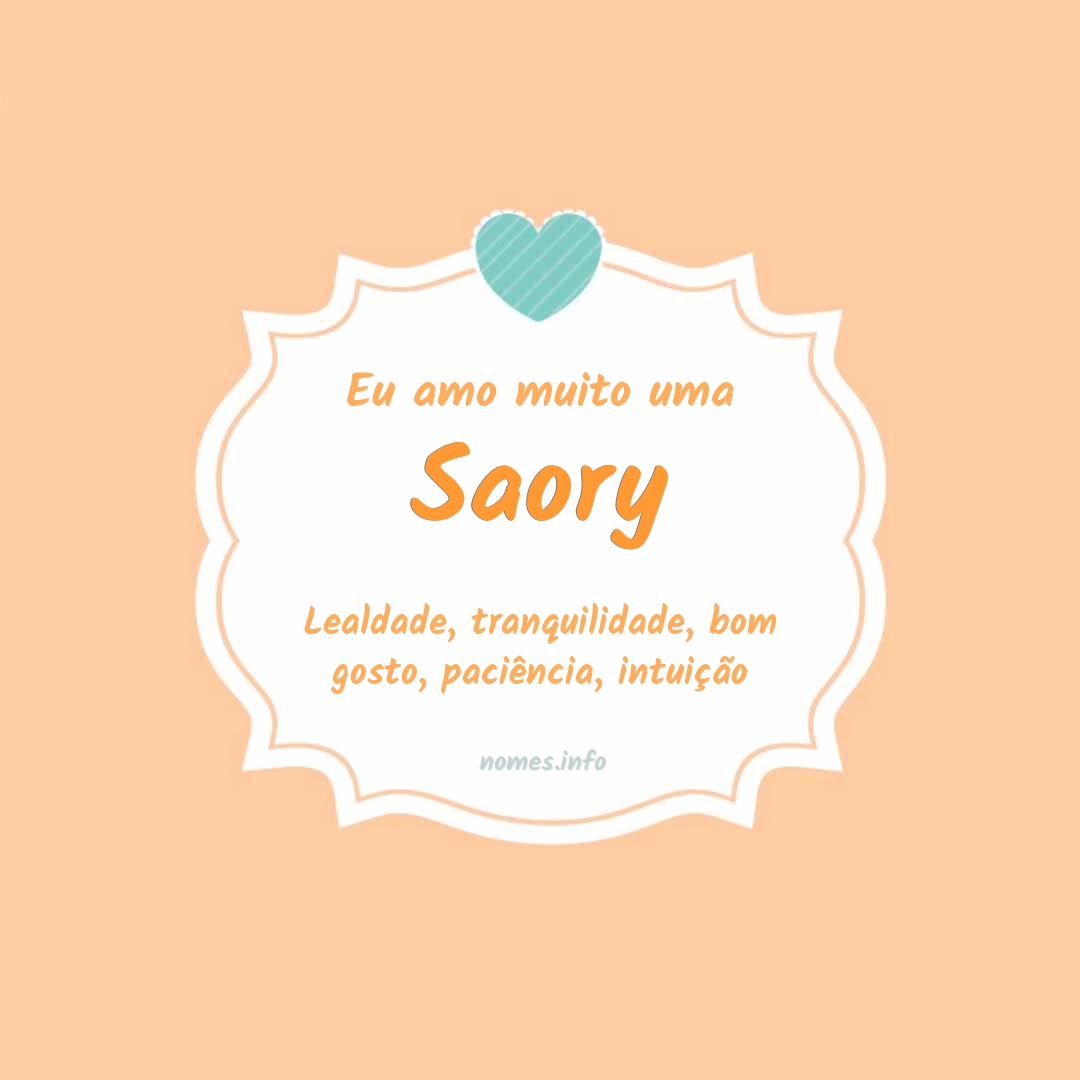 Eu amo muito Saory
