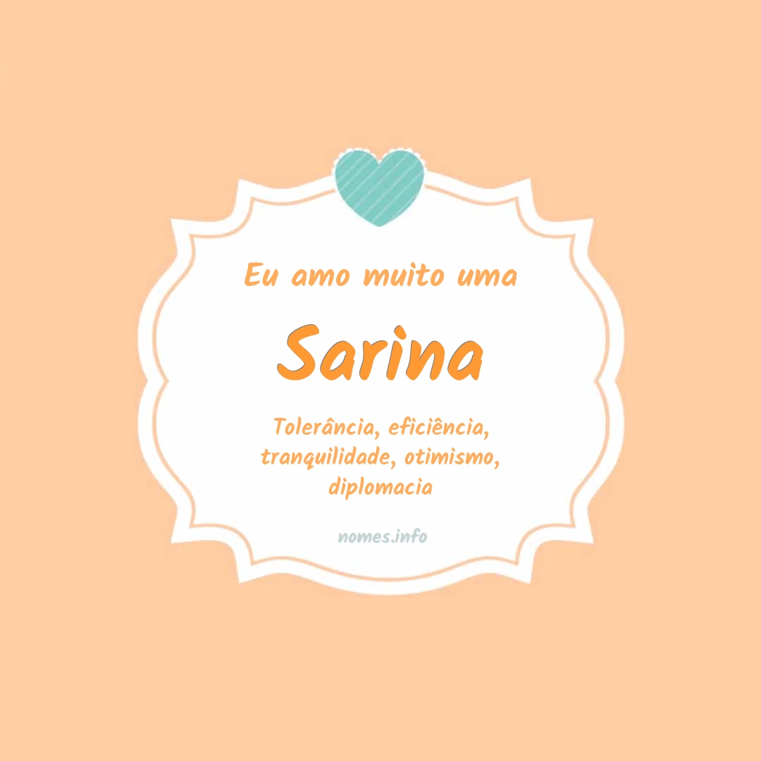 Eu amo muito Sarina Eu amo muito Sarina