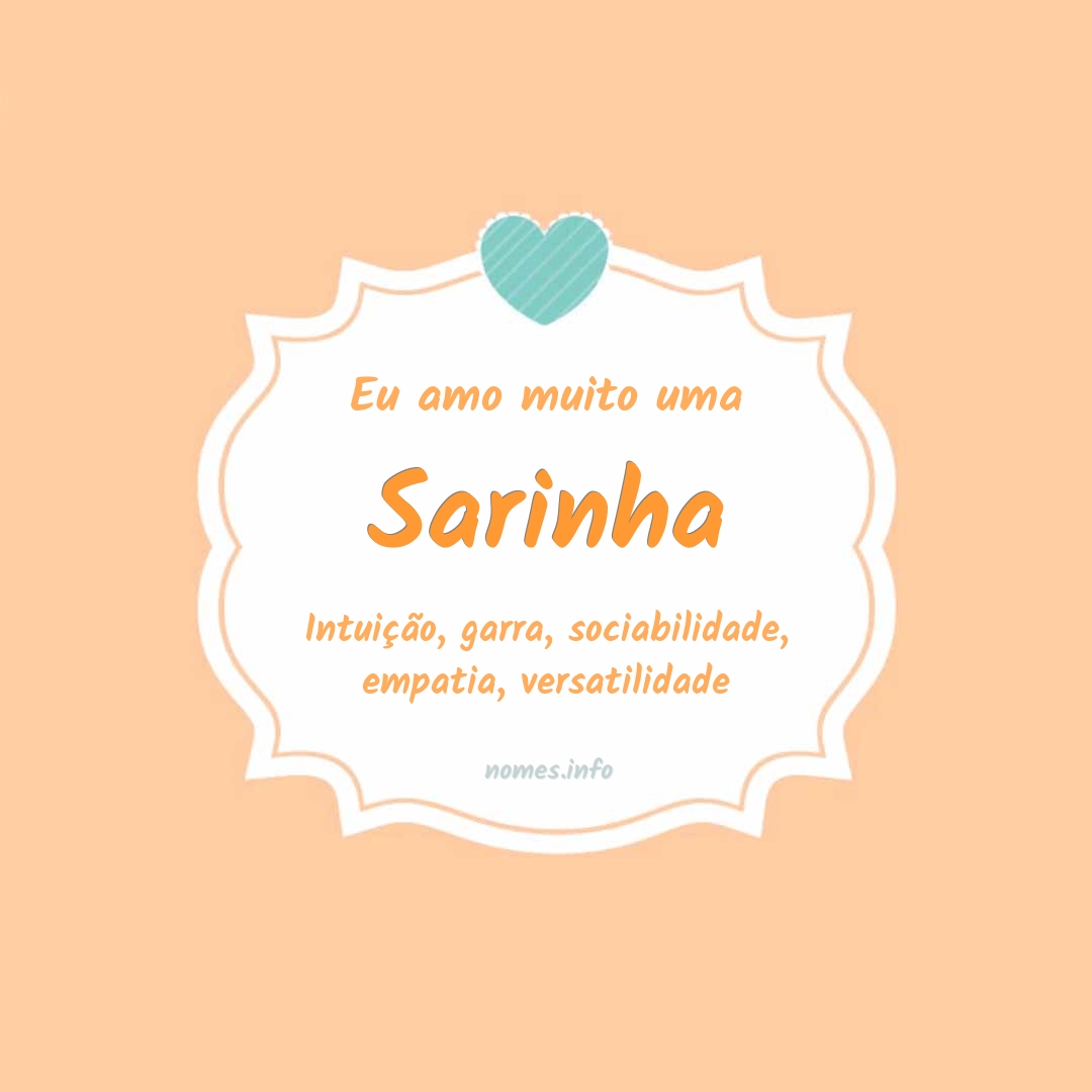 Eu amo muito Sarinha Eu amo muito Sarinha