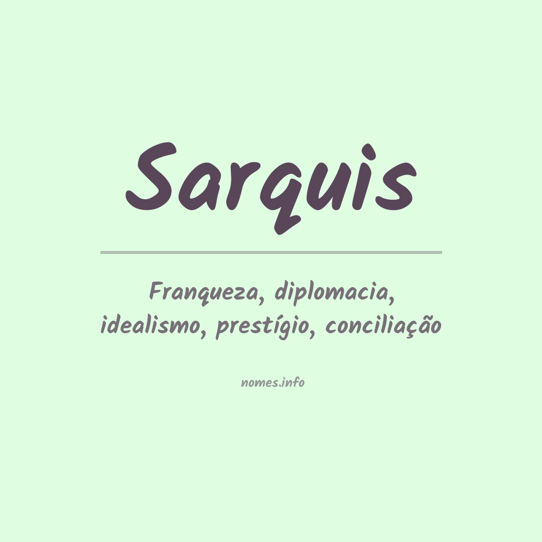 Significado do nome Sarquis