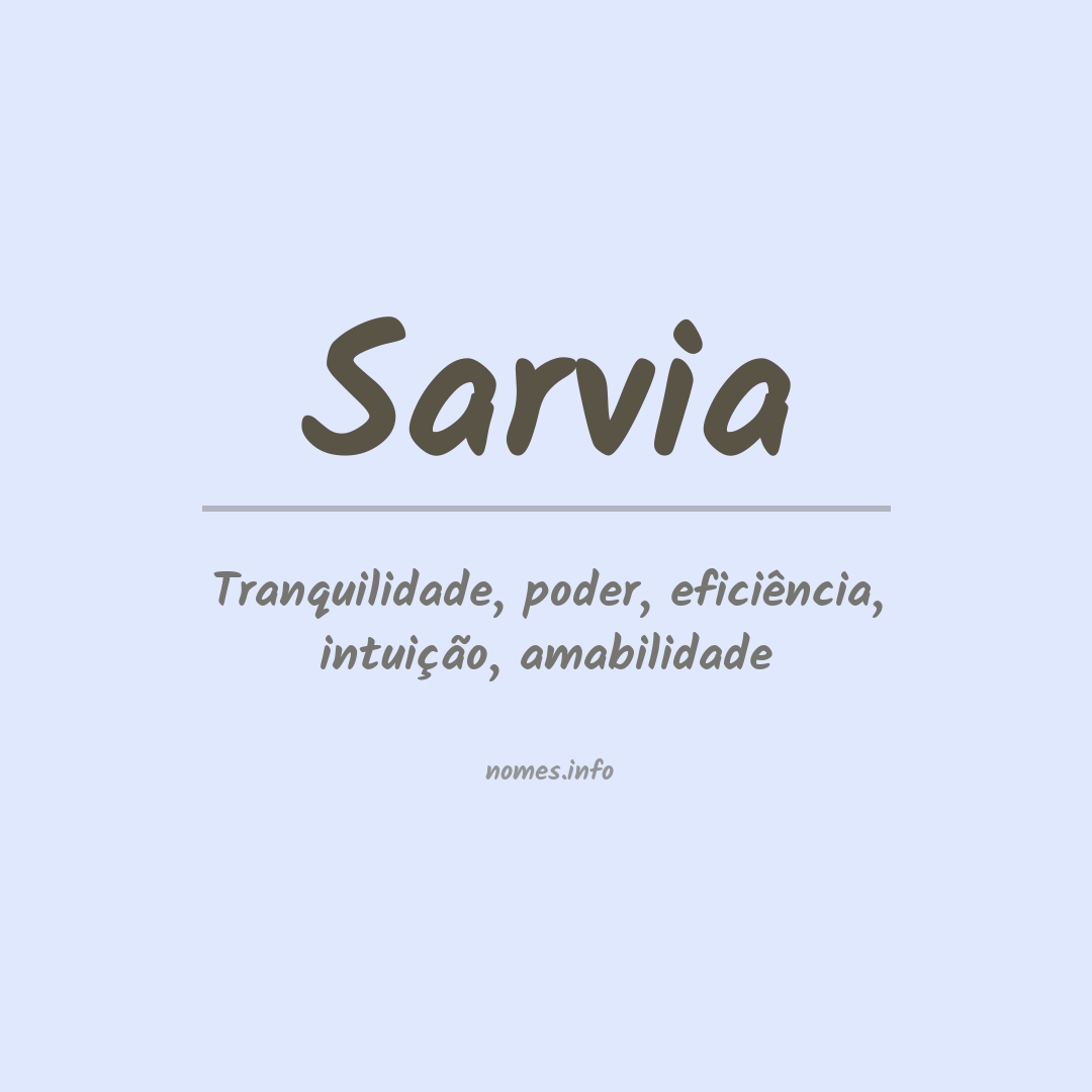 Significado do nome Sarvia