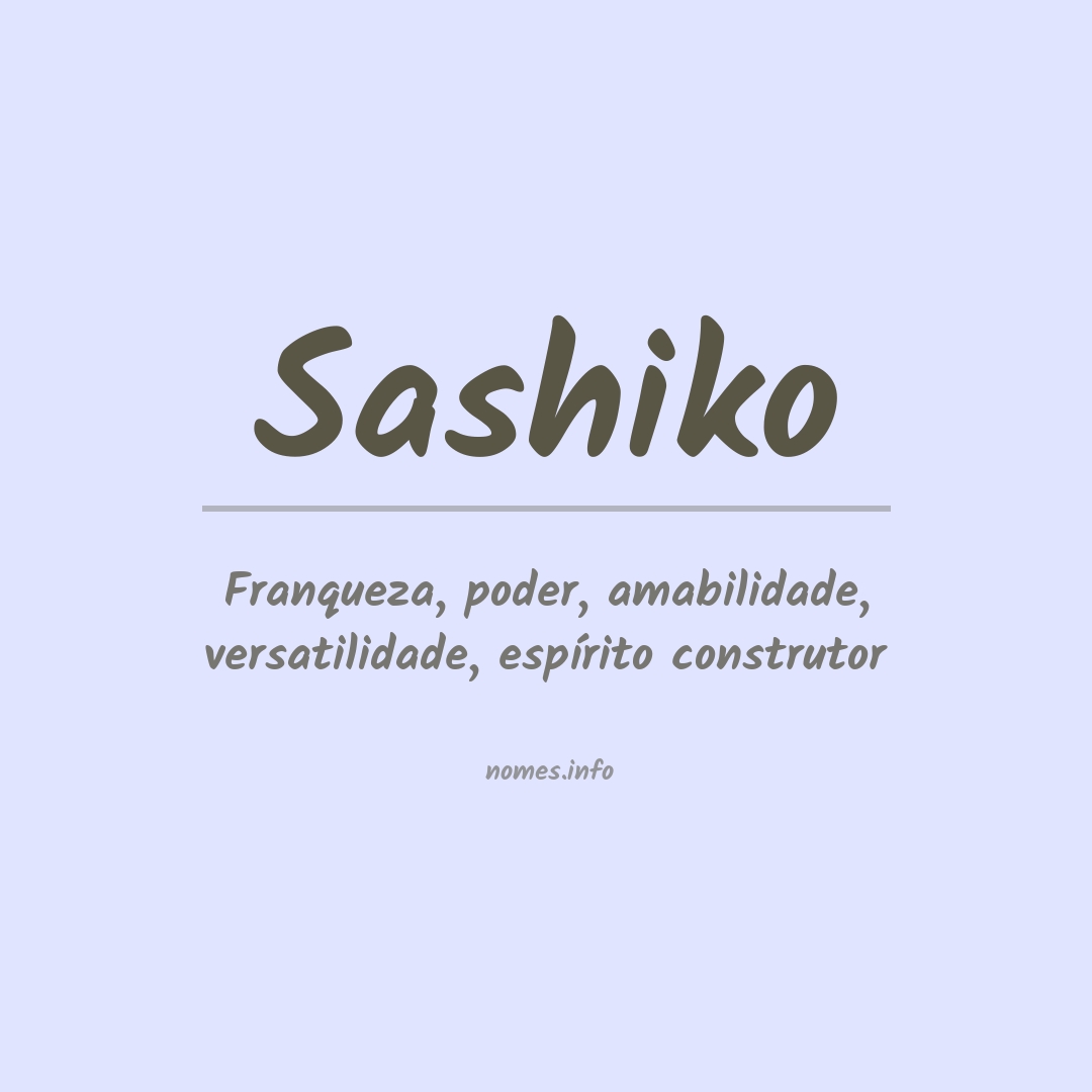 Significado do nome Sashiko