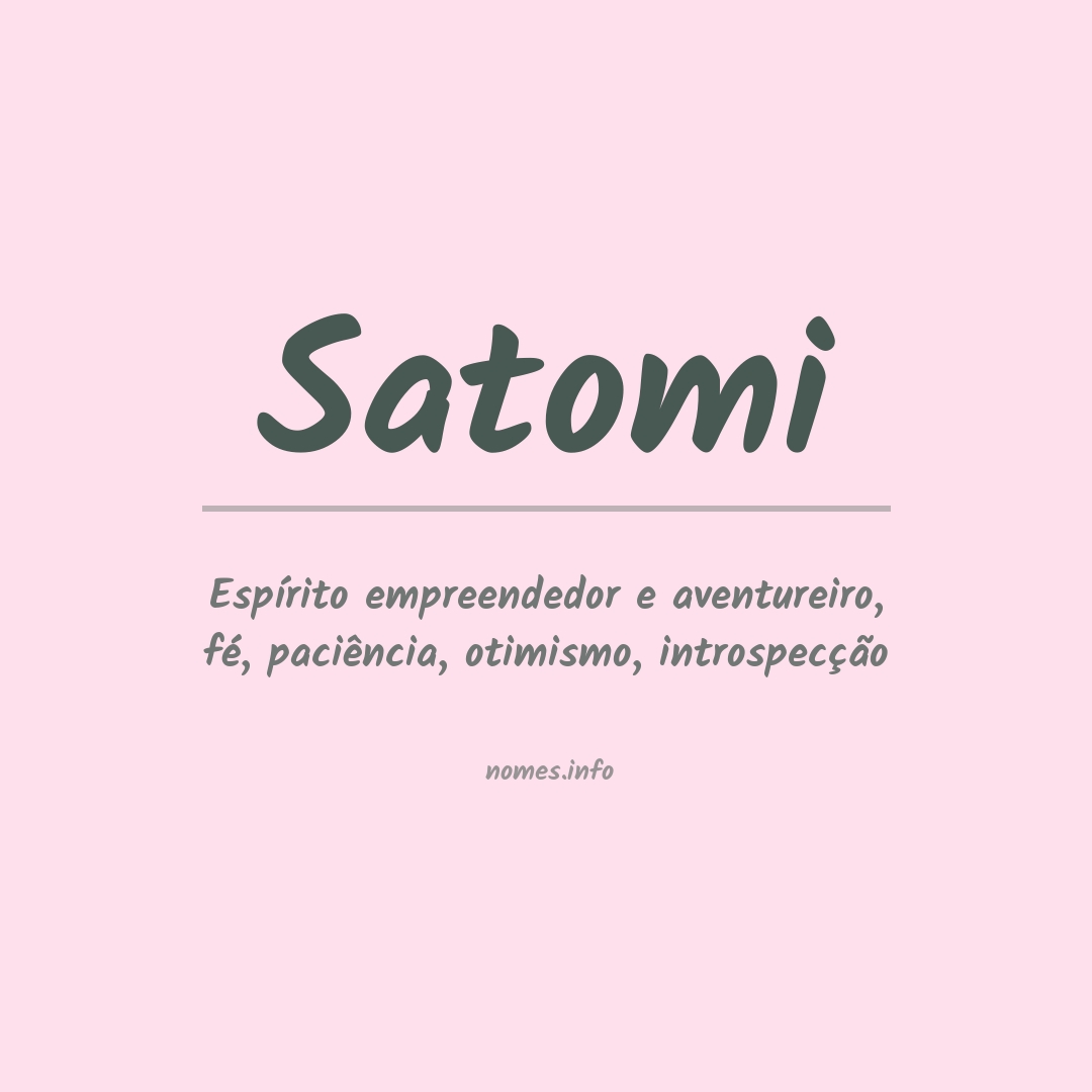 Significado do nome Satomi