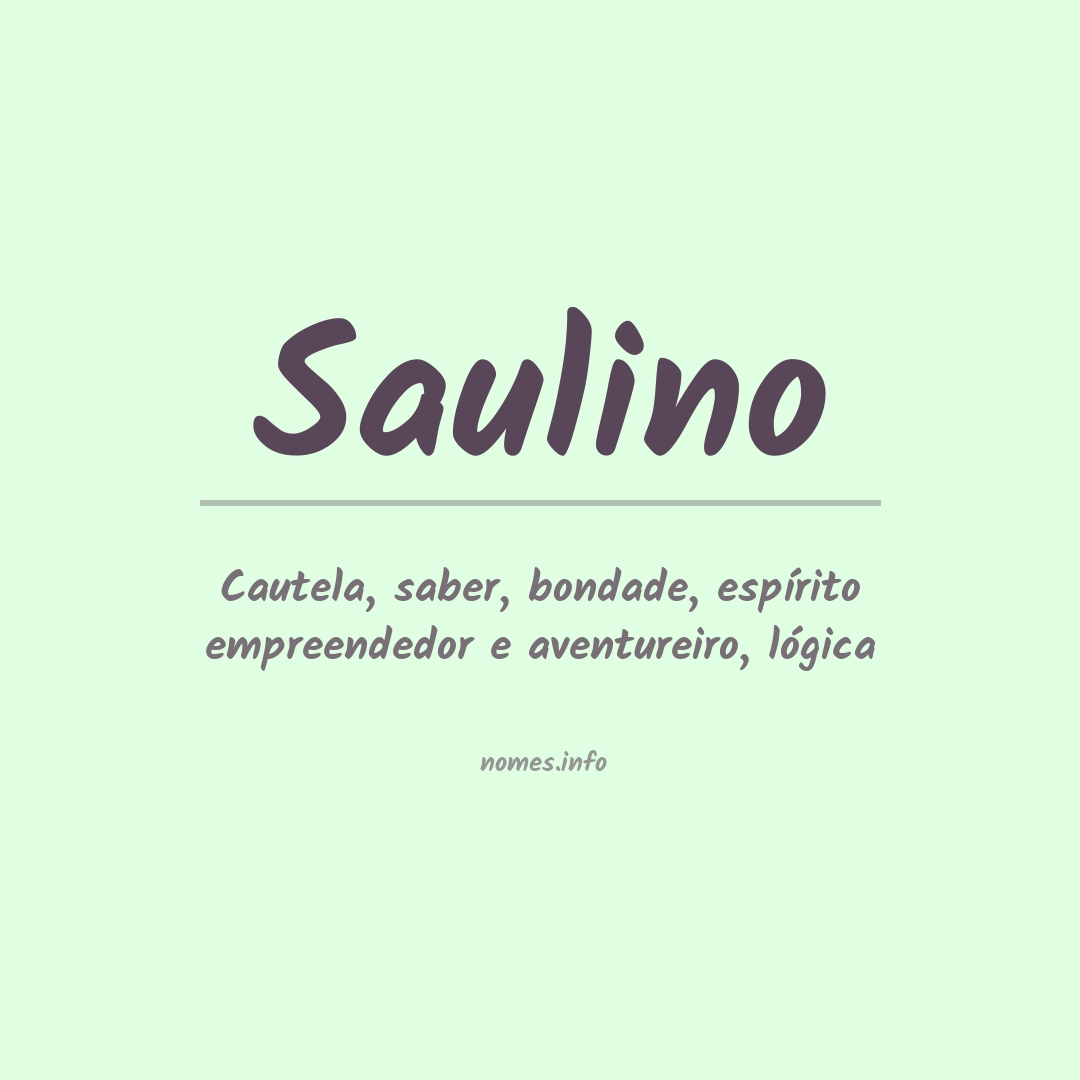 Significado do nome Saulino